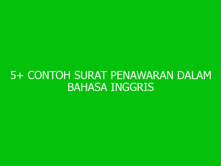 5+ Contoh Surat Penawaran Dalam Bahasa Inggris Dan Artinya - Ngelmu