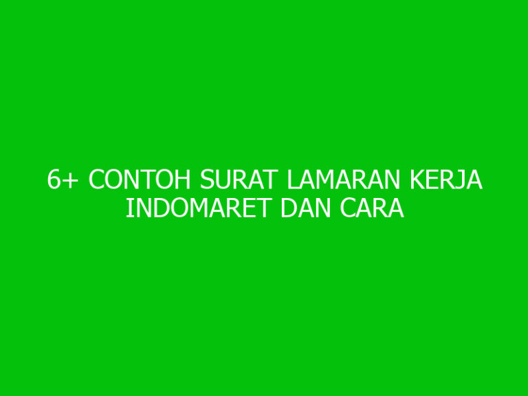 Contoh Surat Lamaran Kerja Indomaret Dan Cara Membuatnya Ngelmu