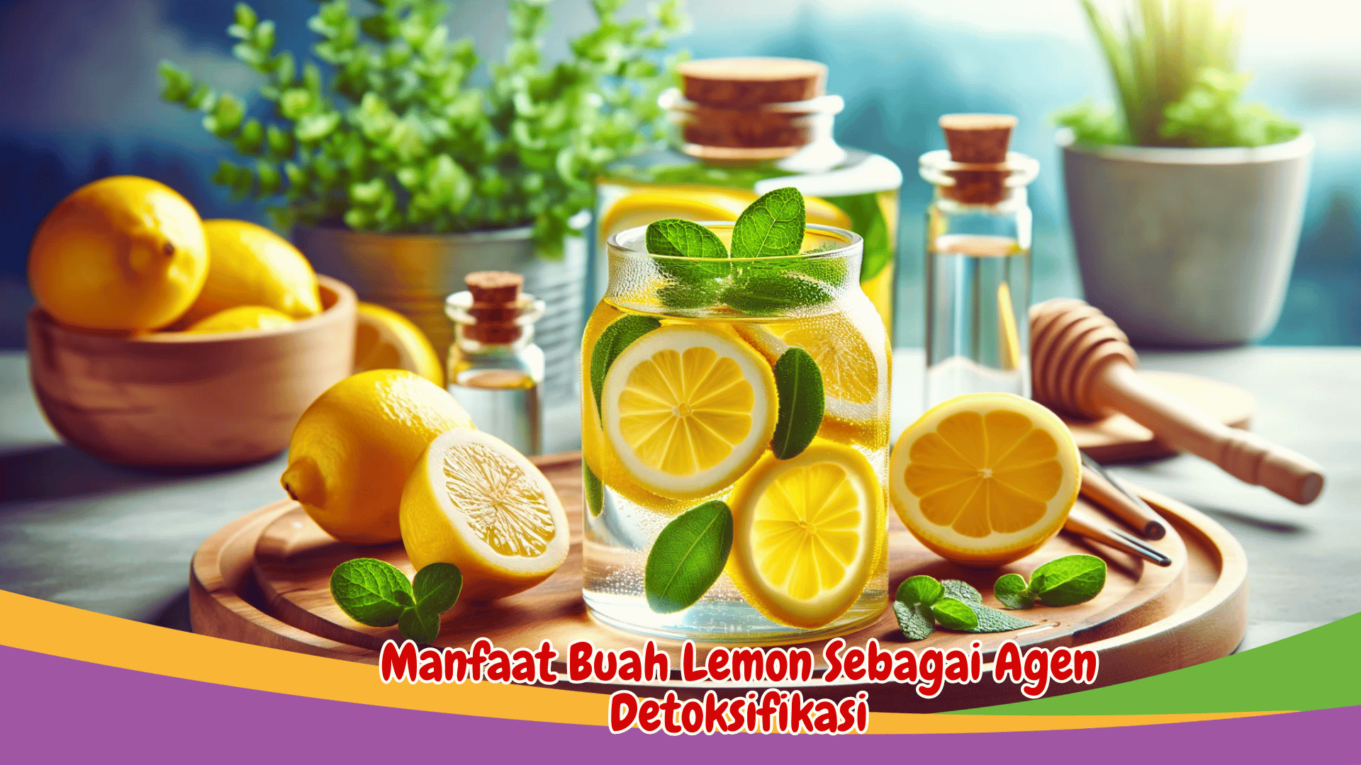 Manfaat Buah Lemon Sebagai Agen Detoksifikasi